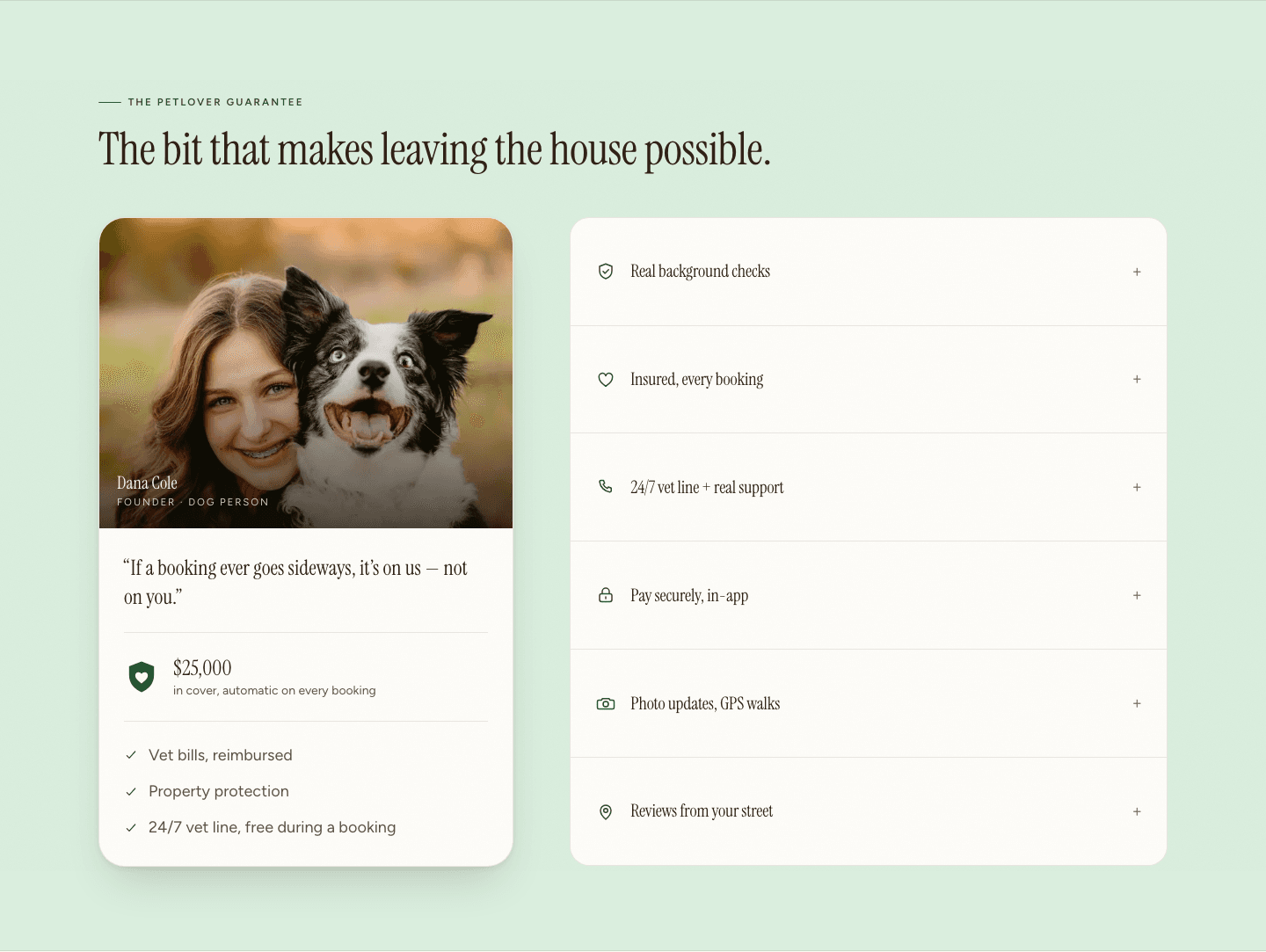 The Petlover guarantee: background checks, insurance, 24/7 vet line